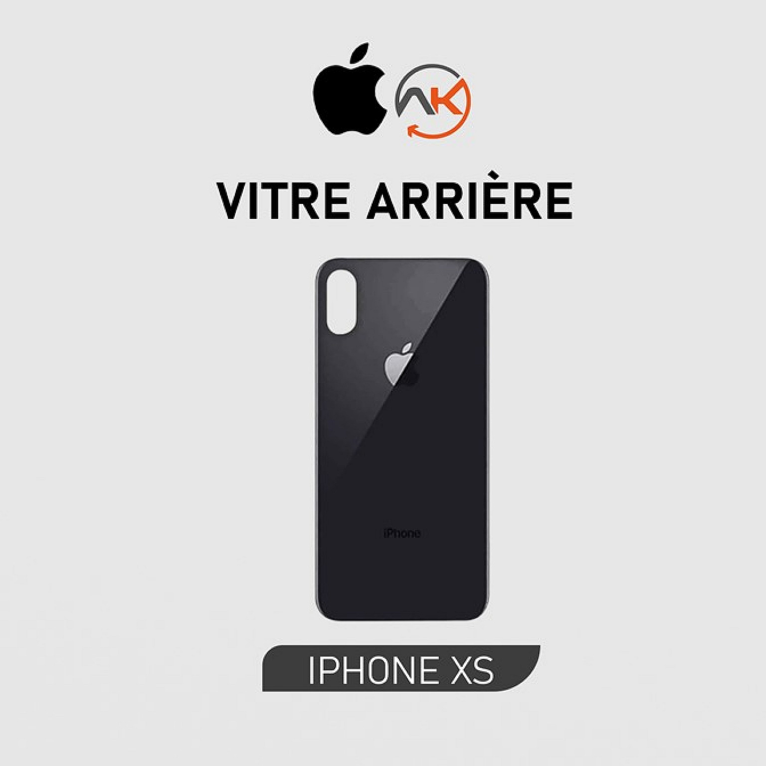 Vitre Arrière pour Iphone XS
